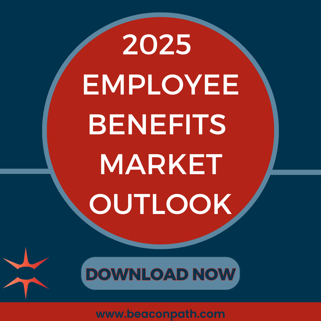 2025 Employee Benefits market outlook 1 2025 Employee Benefits market outlook 1